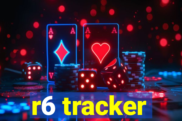 r6 tracker